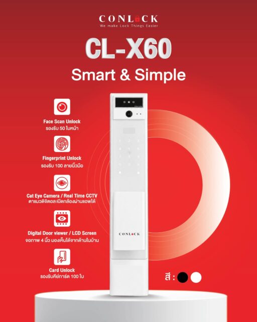CL-X60 | Smart & Simple ความปลอดภัยที่ใช้งานง่ายในทุกวัน ✔ ปลดล็อกได้รวดเร็วด้วย สแกนลายนิ้วมือ รองรับสูงสุด 100 ลายนิ้วมือ ✔ พร้อมสแกนใบหน้า รองรับ 50 ใบหน้า ให้ทุกคนในบ้านเข้าออกได้สะดวก ✔ เพิ่มความอุ่นใจด้วย กล้องหน้า + ตาแมวดิจิตอล (LCD Door Viewer) มองเห็นผู้มาติดต่อได้แบบเรียลไทม์ และ ระบบล็อก 5 ชั้น ที่ช่วยเสริมความปลอดภัยในทุกครั้งที่ปิดประตู ✨ มีให้เลือก 2 สี ⚫ สีดำ ⚪ สีขาว #CONLOCK #CLX60 #SmartLock #DigitalDoorLock #FingerprintUnlock #FaceScan #DoorViewer #RealTimeCCTV #MultiPointLock #SmartHome สอบถามข้อมูลเพิ่มเติมได้ที่ 💙 FB : Inbox https://m.me/conlock.th/?ref=bookmarks 💚 Line Official : @Conlock หรือคลิก https://lin.ee/rw1xfxn ⭐️ Website : https://www.conlockthailand.com/ 📲 Call Center : 02-114-8768 ---------------------------------- วางจำหน่ายแล้วที่ HomePro และ SB Design Square สนใจสอบถามสาขาใกล้บ้าน ทักแชทมาได้เลยค่ะ 🤍